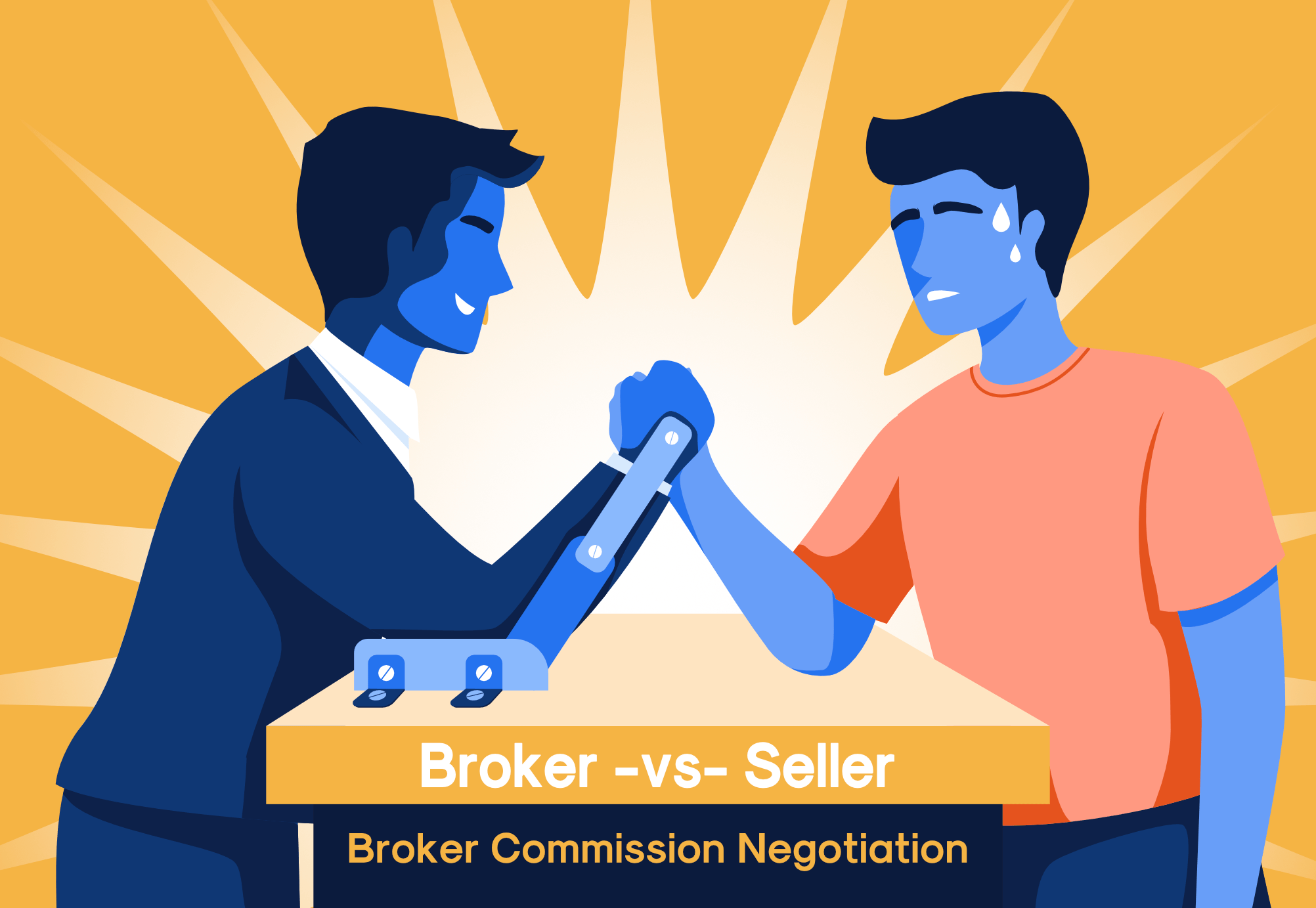 A seller and real estate broker are arm wrestling to negotiate the broker commission but the broker has a steel arm and can't lose